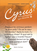 Cyrus, l'encyclopédie qui raconte, t. 04